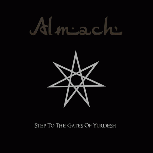 Almach : Step to the Gates of Yurdesh